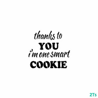 Thanks to You I'm One Smart Cookie Stencil - 2 T's Stencils - Cookies Royal Icing Airbrush Cookie Decorating Cakes Etc